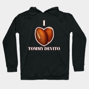 I Love Tommy Devito Hoodie